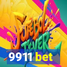 9911 bet